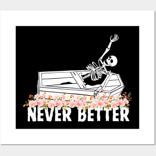 Halloween Shirts Women Never Better Skeleton Floral Skull Posters and Art